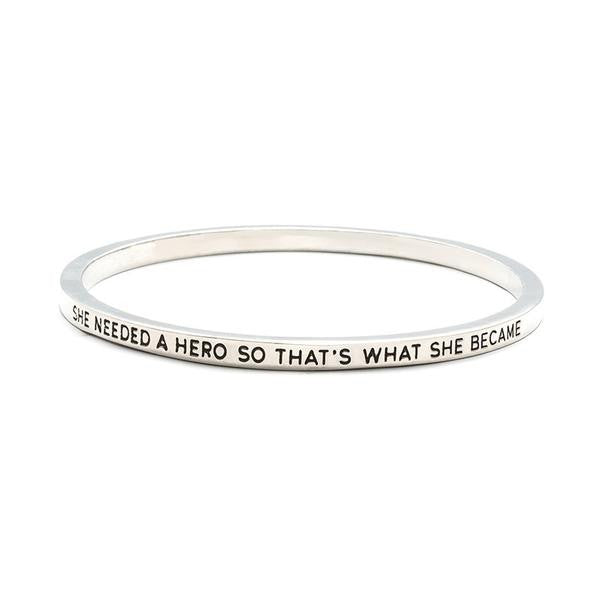 She Needed A Hero Bangle