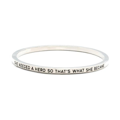 She Needed A Hero Bangle